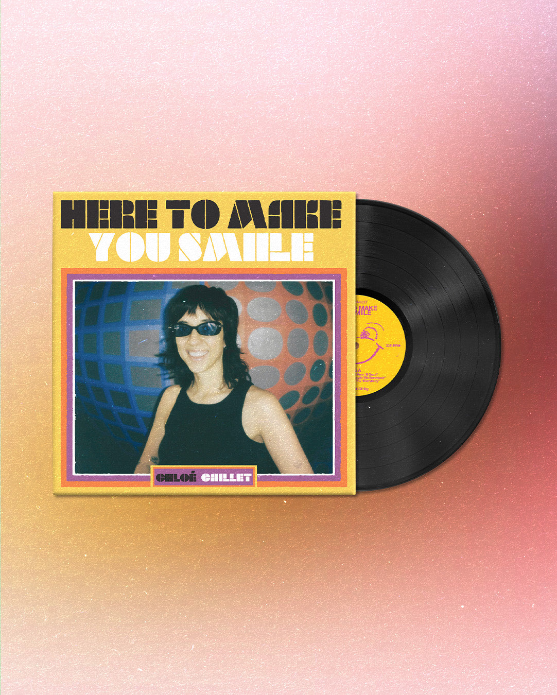 HERE TO MAKE YOU SMIILE Vinyl